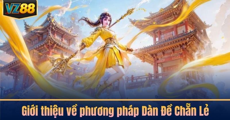 Giới thiệu về phương pháp Dàn Đề Chẵn Lẻ