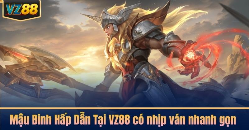 Mậu Binh Hấp Dẫn Tại VZ88 có nhịp ván nhanh gọn